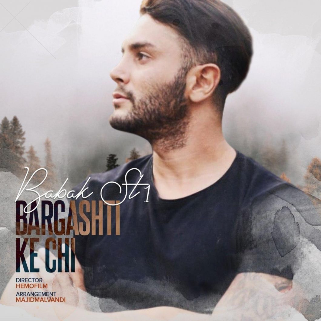 BabakSt1  –  Bargashti Ke Chi